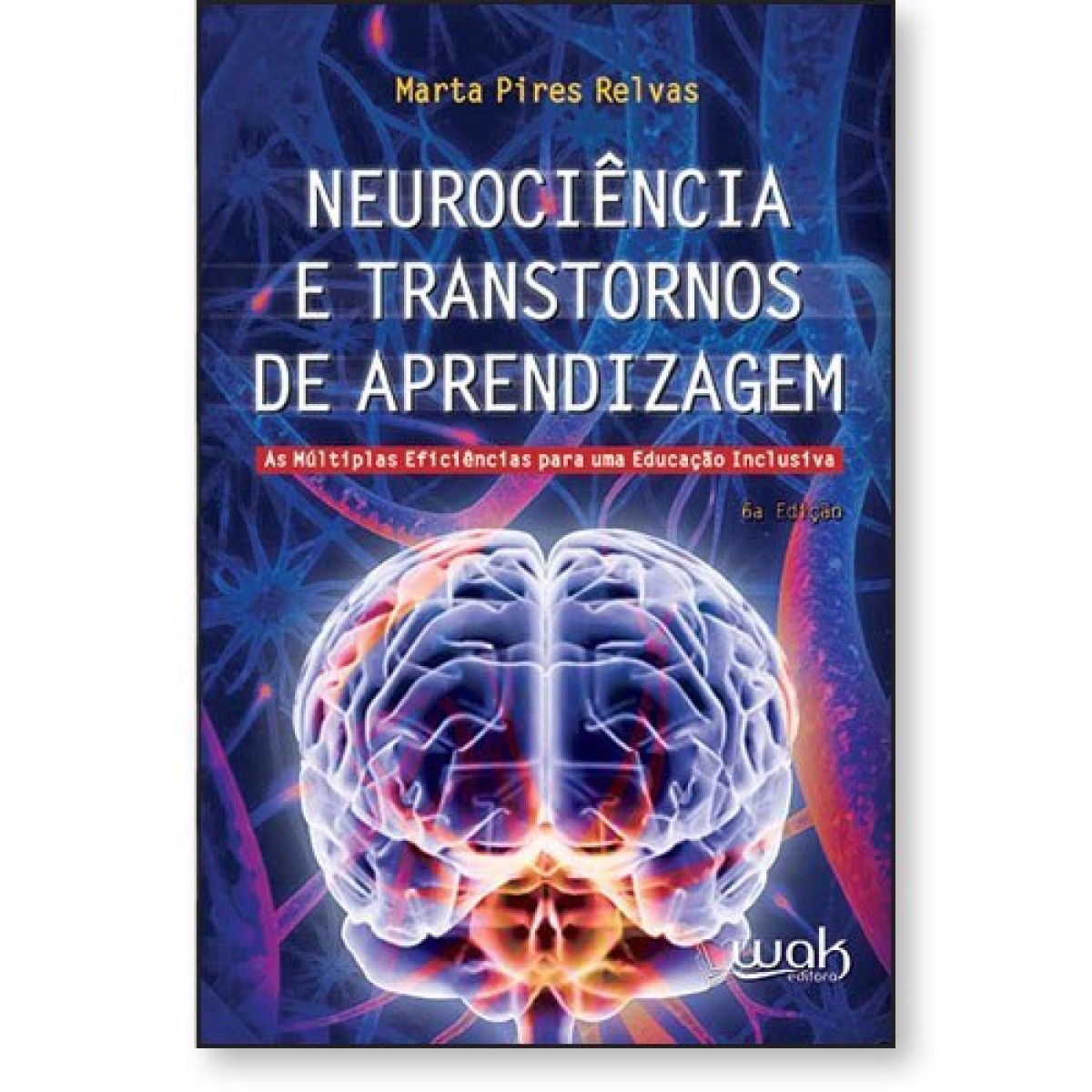 Neurociência E Transtornos De Aprendizagem